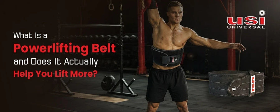 What Is a Powerlifting Belt and Does It Actually Help You Lift More?