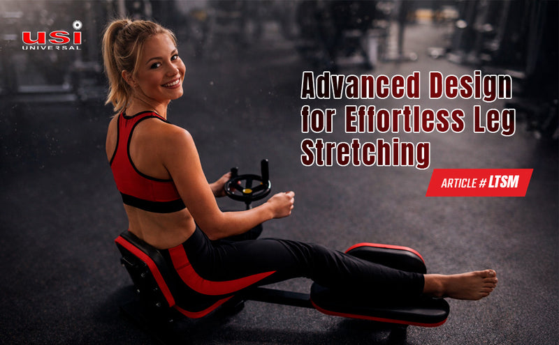 USI UNIVERSAL LEG STRETCHING SPLITS TRAINING MACHINE LSTM